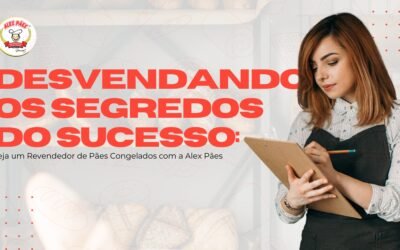 Segredo do Sucesso: Seja um Revendedor de Pães Congelados